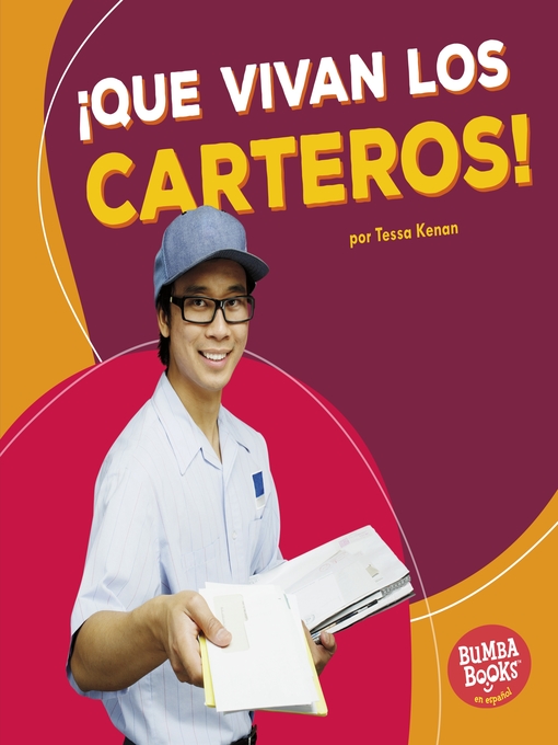 Cover of ¡Que vivan los carteros! (Hooray for Mail Carriers!)